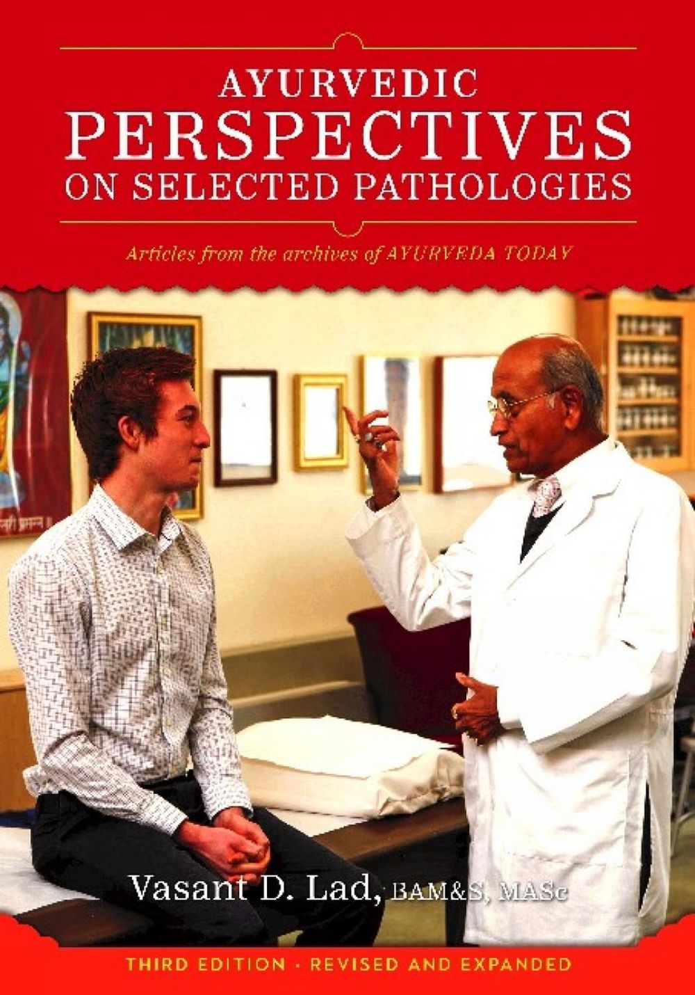 Ayurvedic Perspectives on Selected Pathologies by Dr Vasant Lad - ISBN: 9781883725242