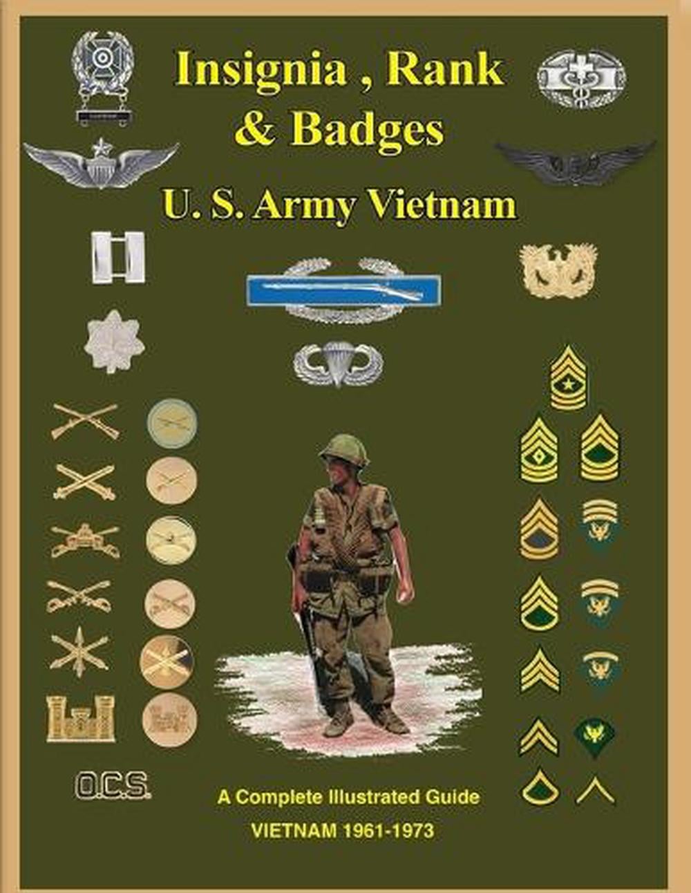 United States Army Vietnam Insignia, Rank and Badges by Col Frank C. Foster - ISBN: 9781884452369
