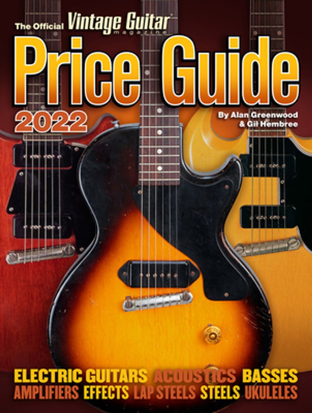 The Official Vintage Guitar Magazine by Alan Greenwood - ISBN: 9781884883446
