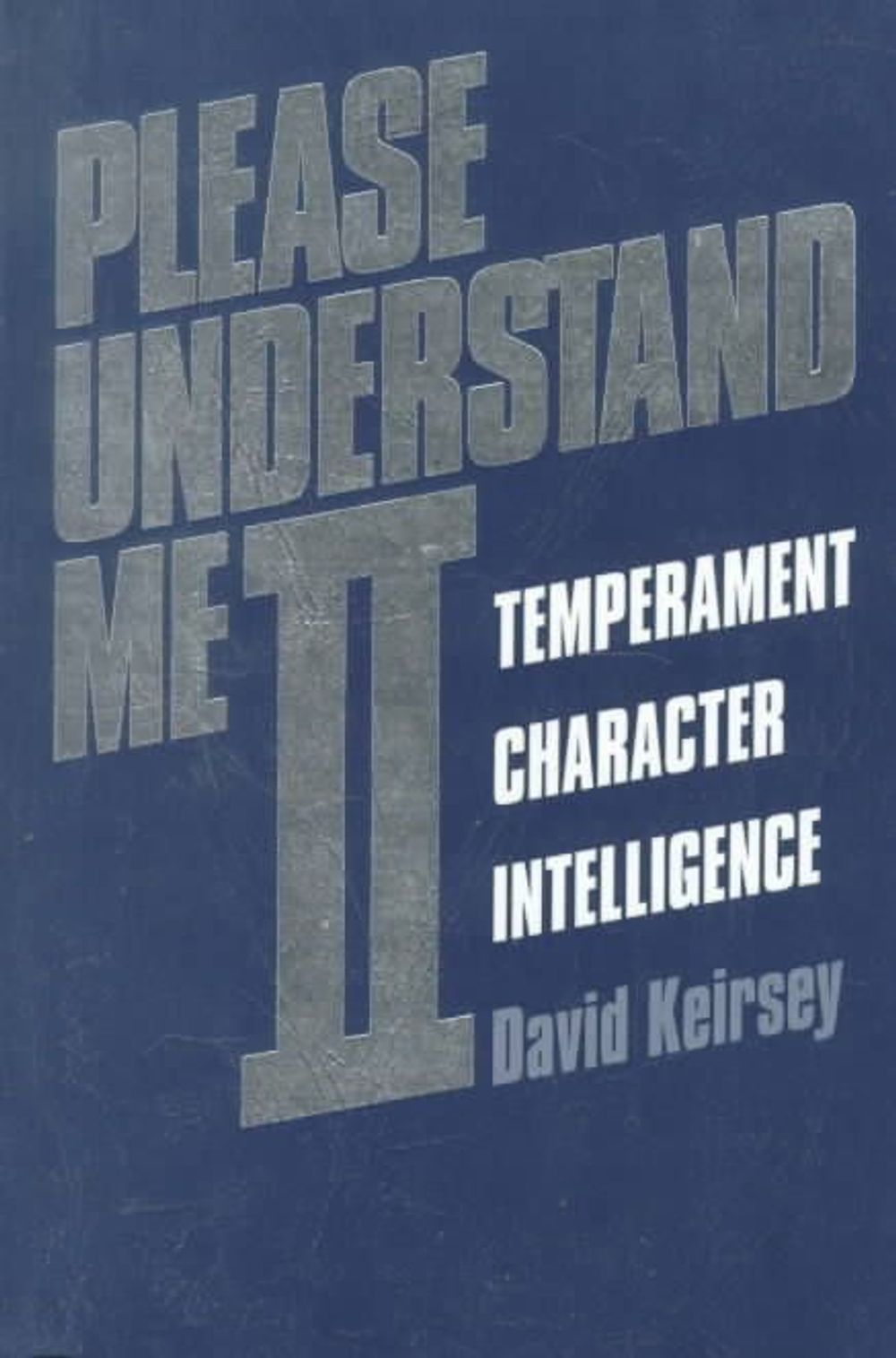 Please Understand ME by D. Keirsey - ISBN: 9781885705020