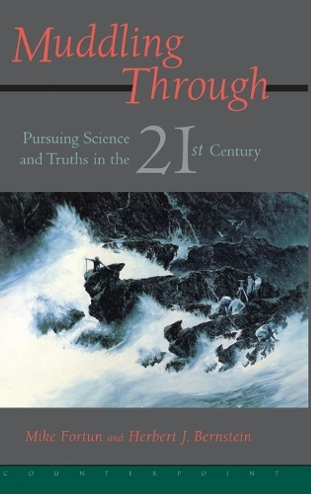 Muddling Through by Michael Fortun - ISBN: 9781887178488
