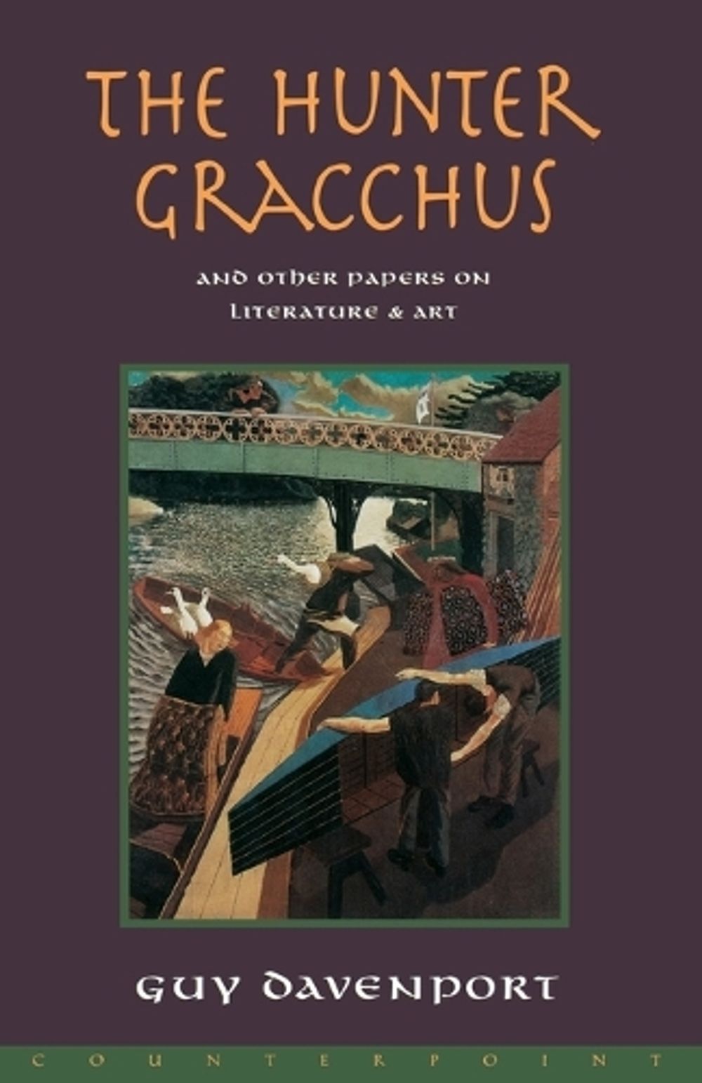 The Hunter Gracchus by Guy Davenport - ISBN: 9781887178556