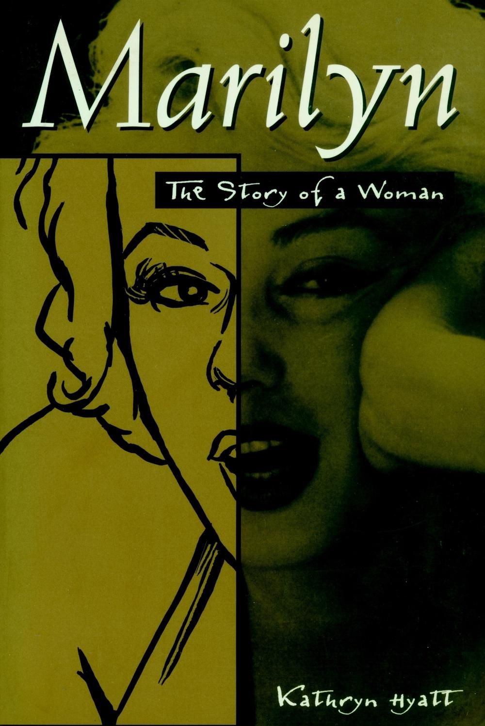 Marilyn by Kathryn Hyatt - ISBN: 9781888363067