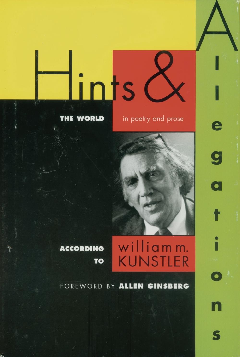 Hints and Allegations by William M. Kunstler - ISBN: 9781888363166