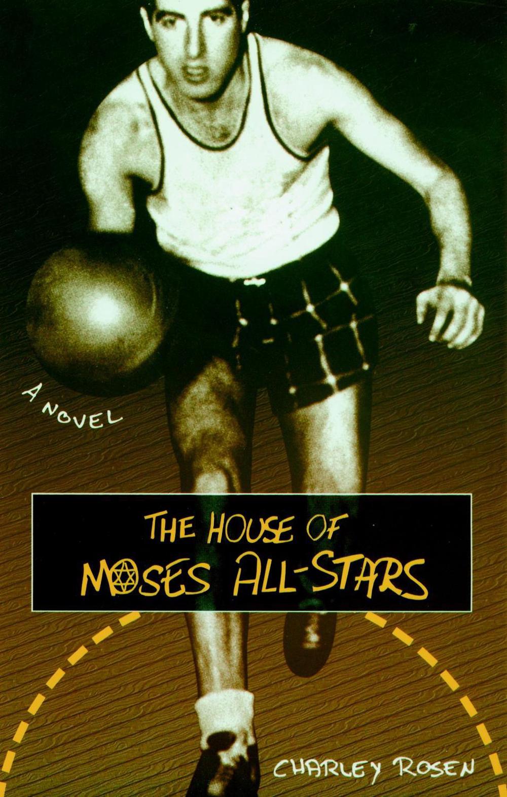 The House Of Moses All-stars by Charley Rosen - ISBN: 9781888363333