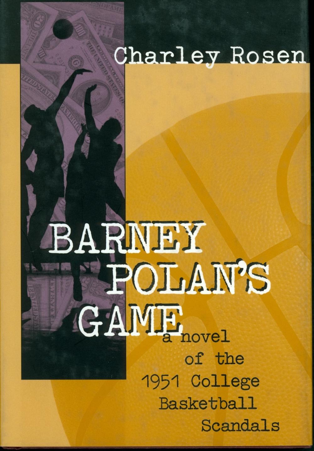Barney Polan's Game by Charley Rosen - ISBN: 9781888363562
