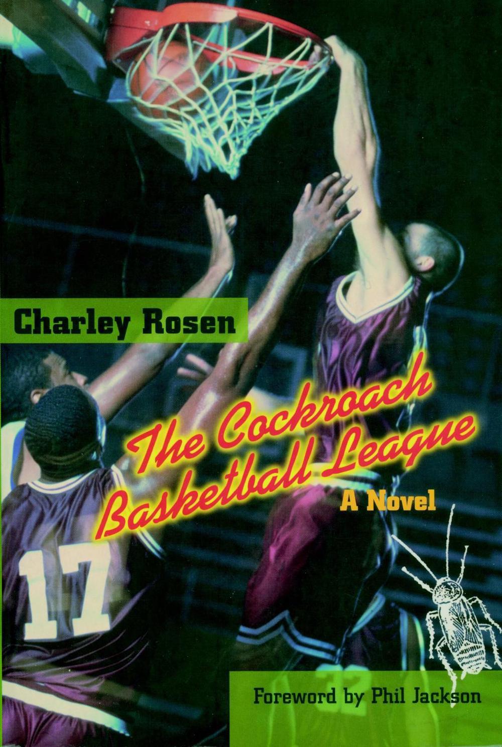 Cockroach Basketball League by Charley Rosen - ISBN: 9781888363784