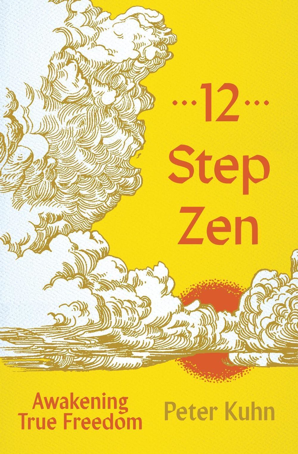 12-Step Zen by Peter Kuhn - ISBN: 9781888375695
