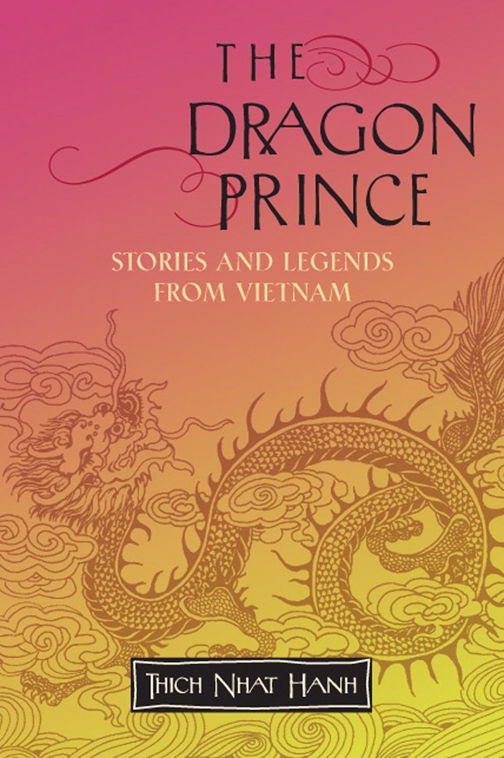 The Dragon Prince by Thich Nhat Hanh - ISBN: 9781888375749