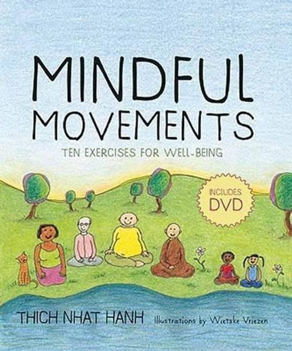 Mindful Movements by Thich Nhat Hanh - ISBN: 9781888375794