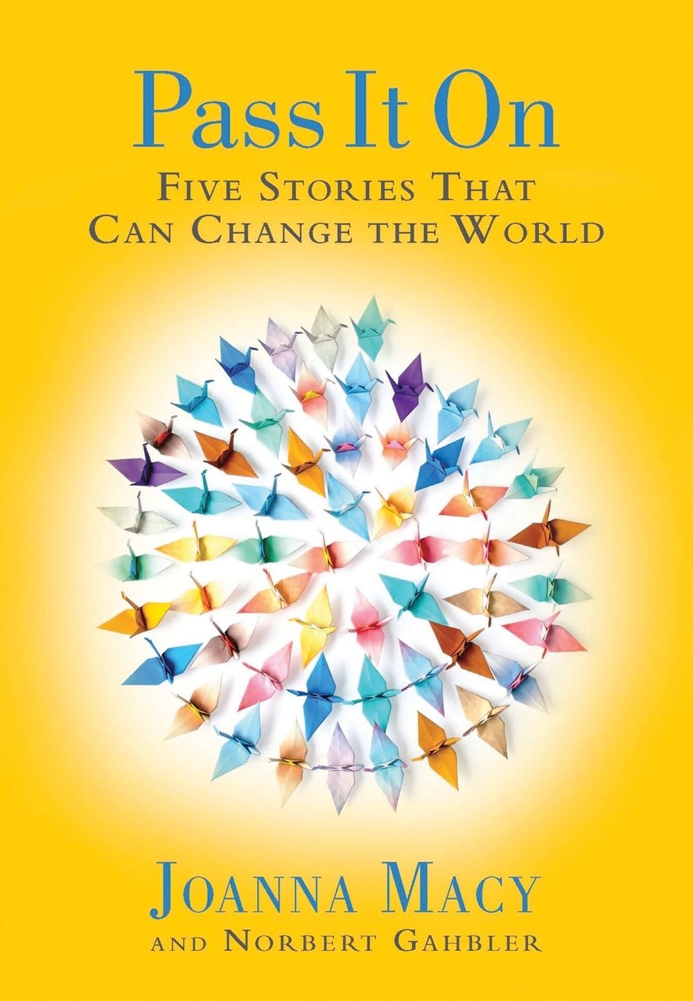 Pass it On by Joanna Macy - ISBN: 9781888375831
