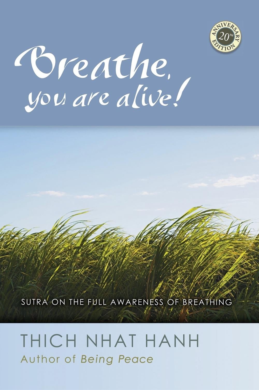 Breathe, You Are Alive by Thich Nhat Hanh - ISBN: 9781888375848