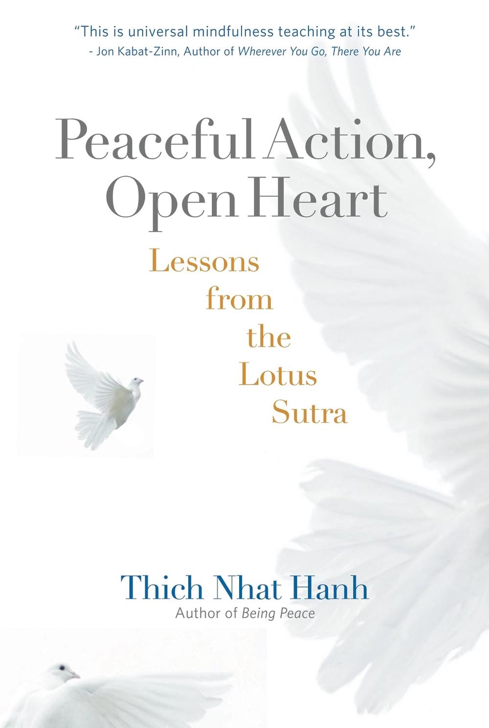 Peaceful Action, Open Heart by Thich Nhat Hanh - ISBN: 9781888375930