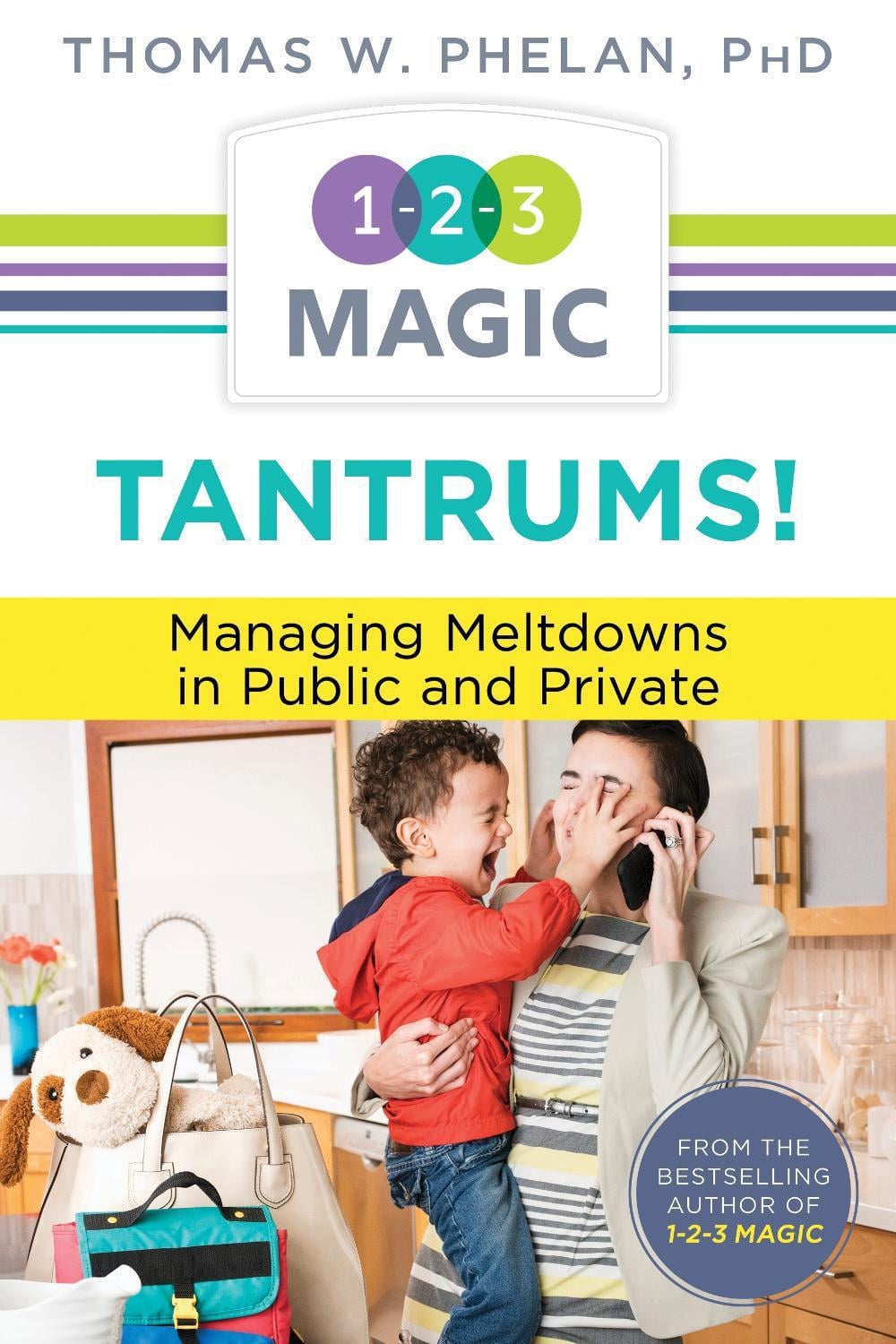 Tantrums! by Thomas Phelan - ISBN: 9781889140698
