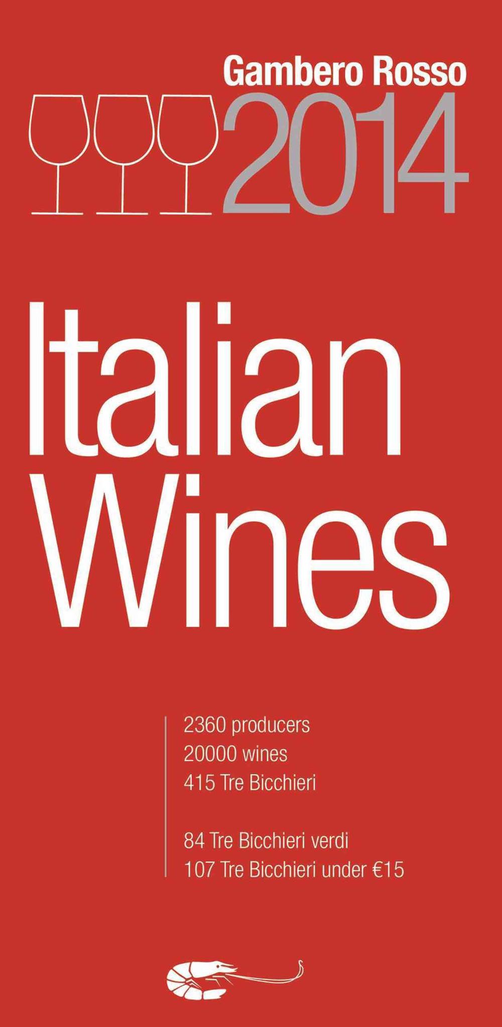 Italian Wines 2014 by Gambero Rosso - ISBN: 9781890142230