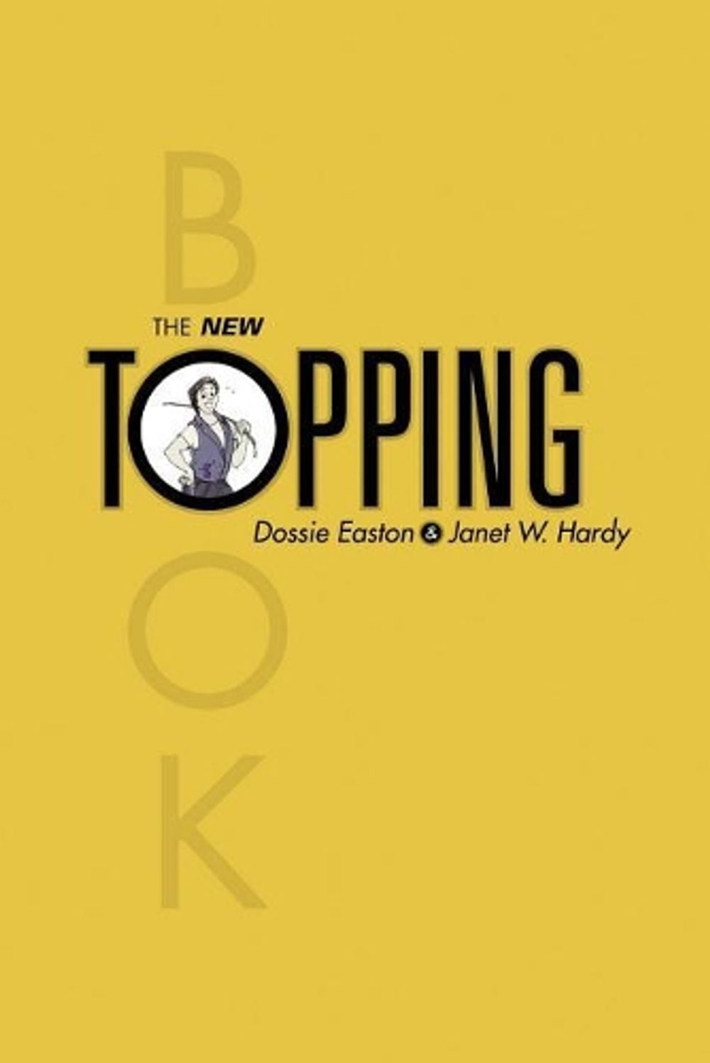 The New Topping Book by Dossie Easton - ISBN: 9781890159368