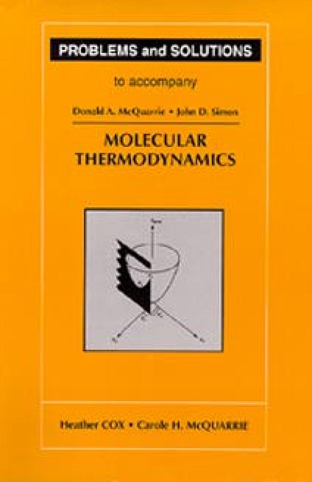 Problems and Solutions to Accompany Molecular Thermodynamics by Heather Cox - ISBN: 9781891389078