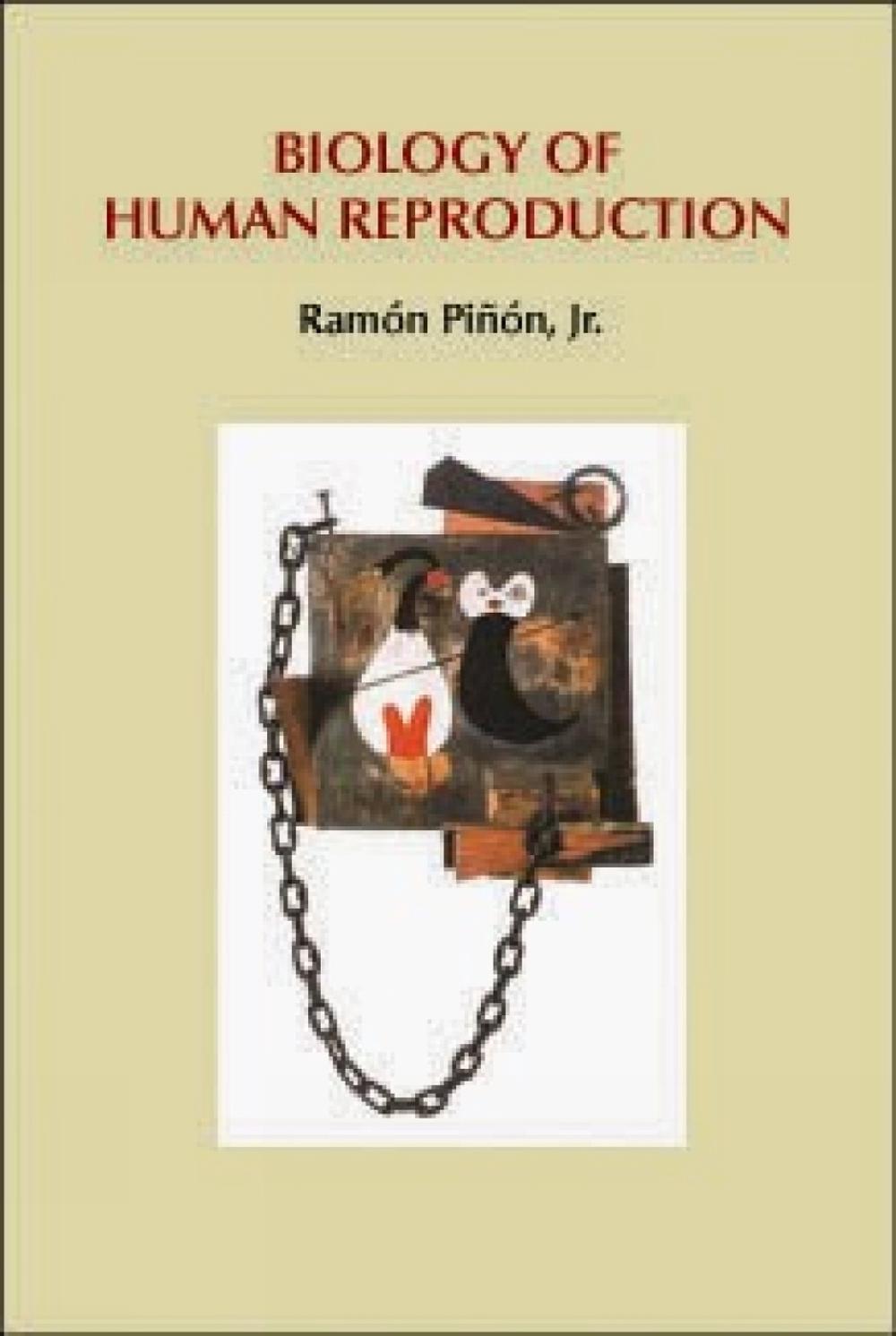 Biology of Human Reproduction by Ramón Piñón - ISBN: 9781891389122