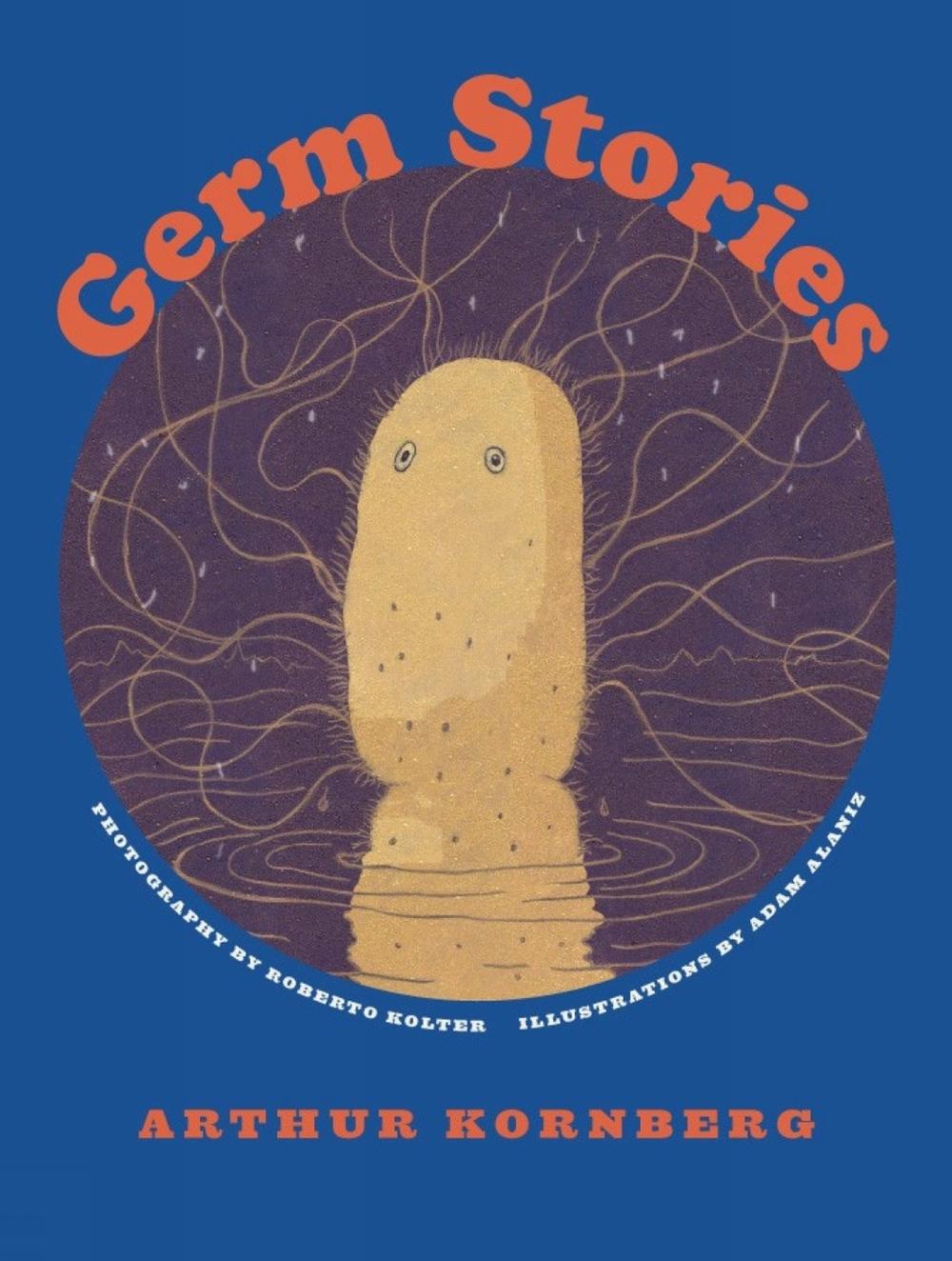 Germ Stories by Arthur Kornberg - ISBN: 9781891389511