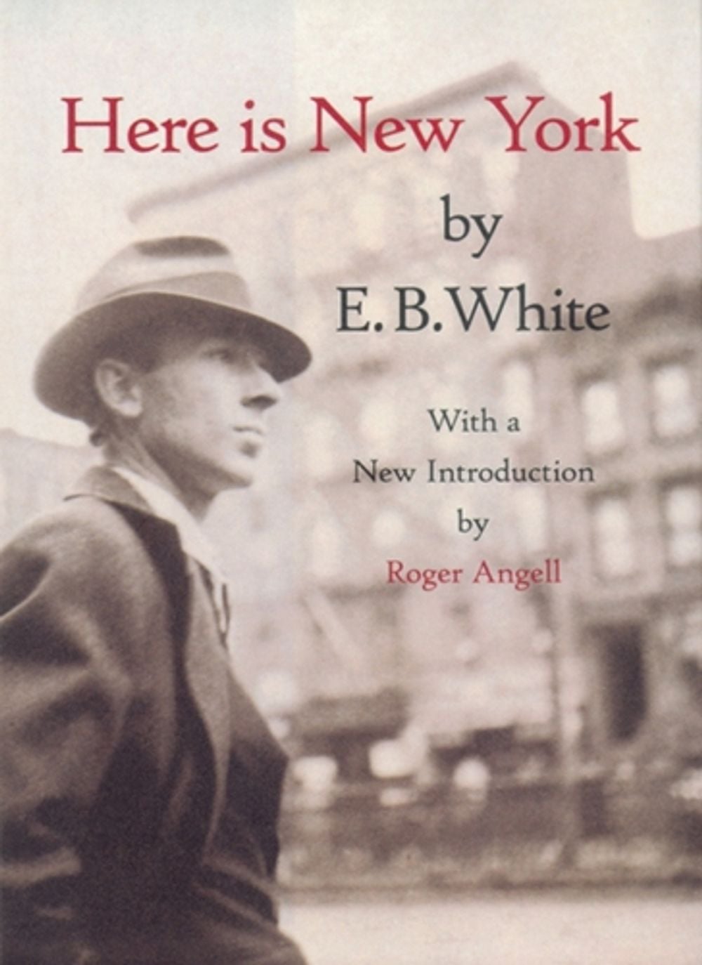 Here Is New York by E.B. White - ISBN: 9781892145024