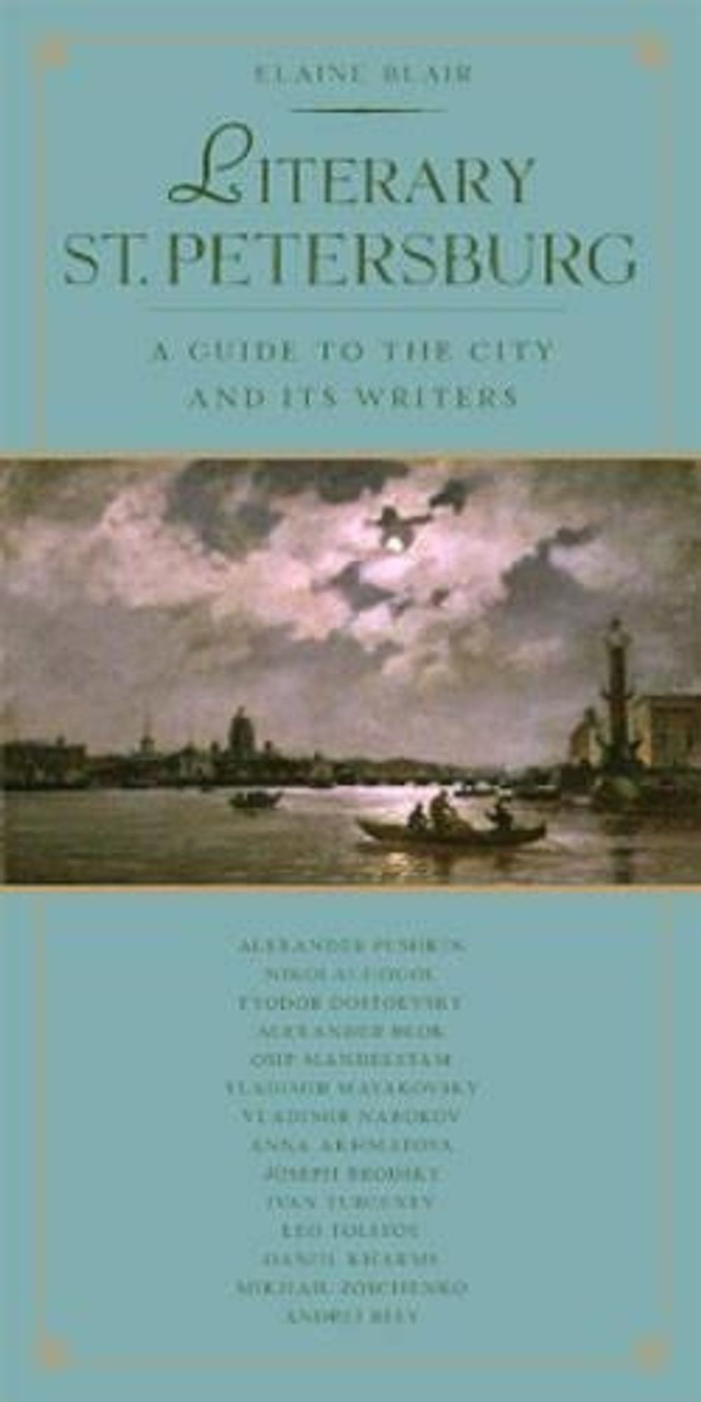 Literary St. Petersburg by Elaine Blair - ISBN: 9781892145376