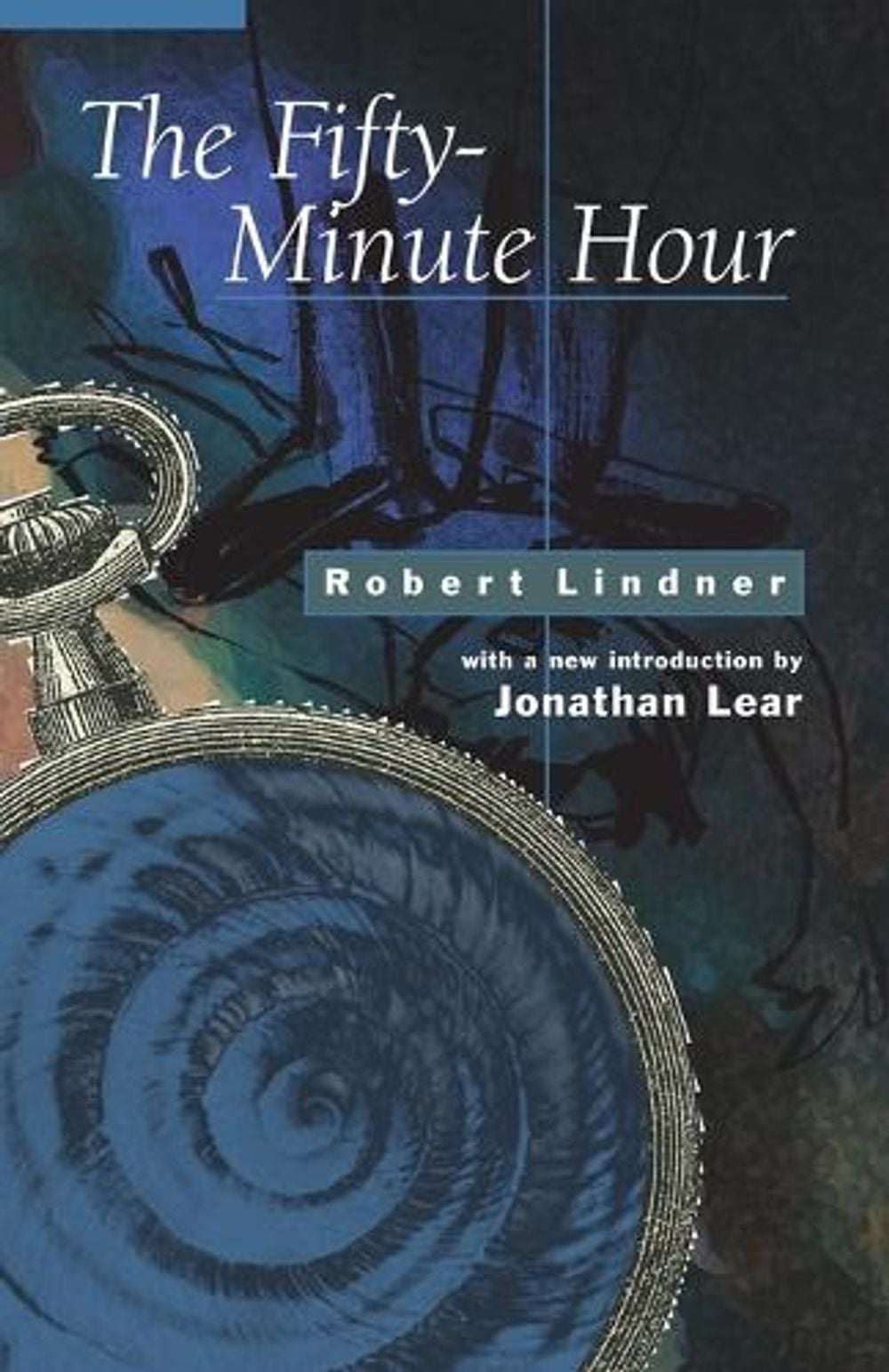 The Fifty-Minute Hour by Robert Lindner - ISBN: 9781892746245
