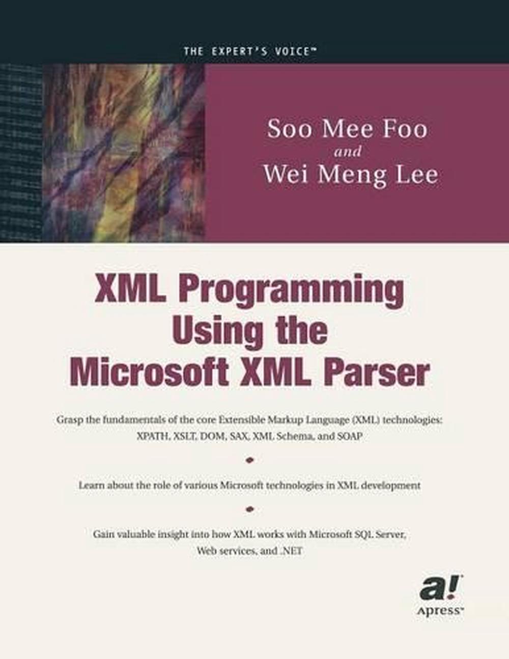 XML Programming Using the Microsoft XML Parser, 1st Edition, 9781893115422