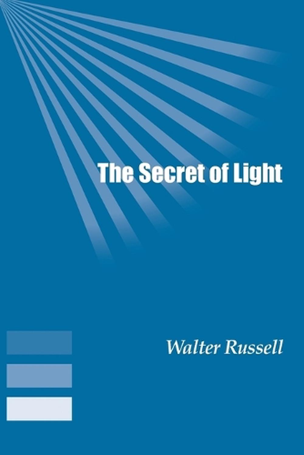The Secret of Light, 9781893157279
