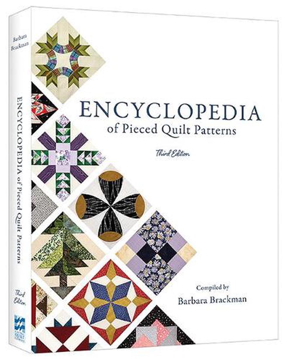 Encyclopedia of Pieced Quilt Patterns (3rd Edition), 9781893824973
