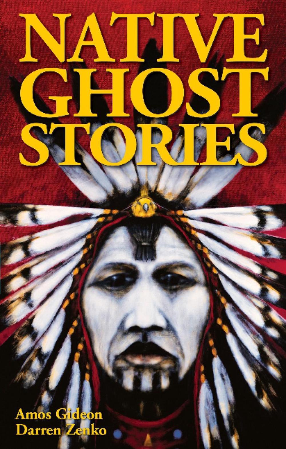 Native Ghost Stories, 9781894877763