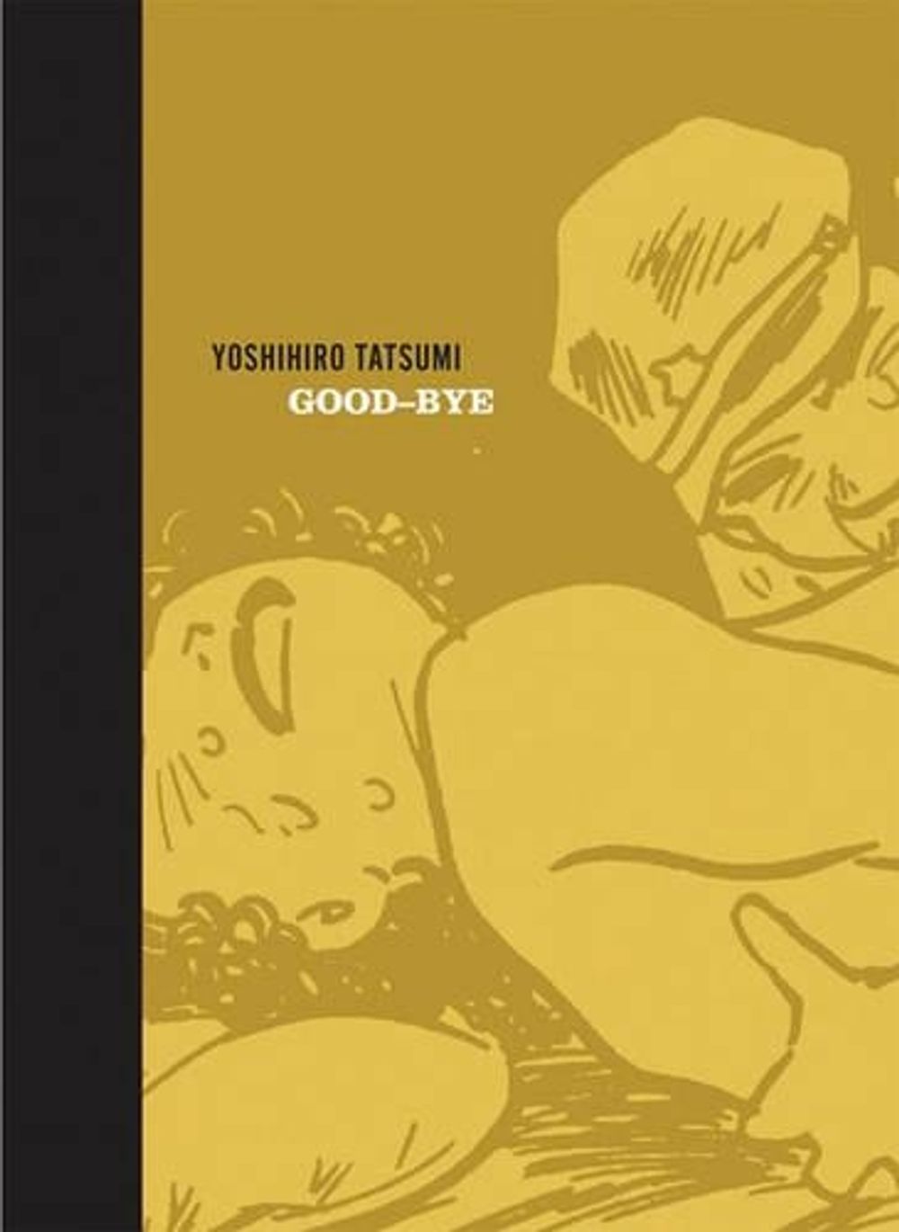 Good-bye by Yoshihiro Tatsumi - ISBN: 9781897299371