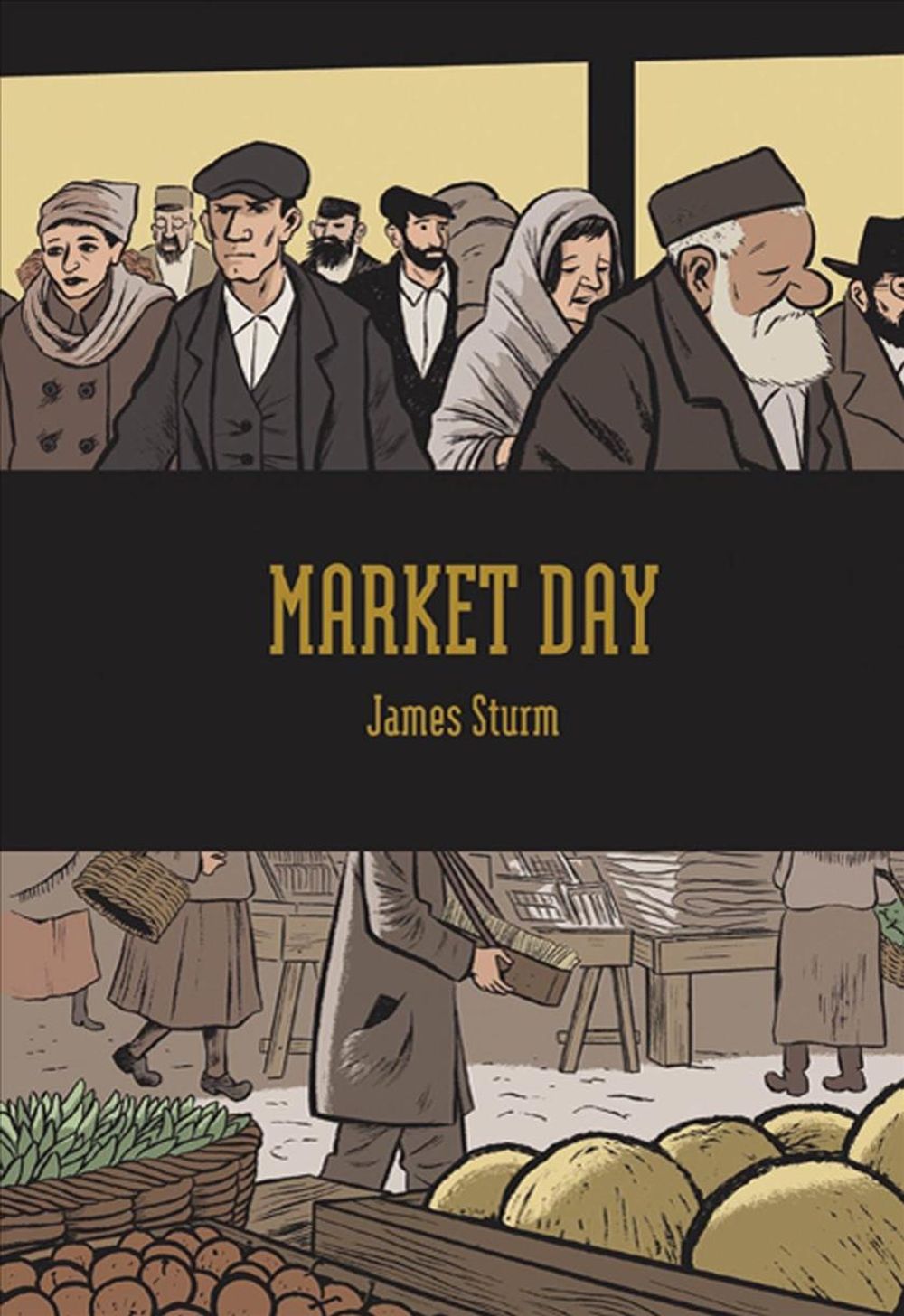 Market Day by James Sturm - ISBN: 9781897299975