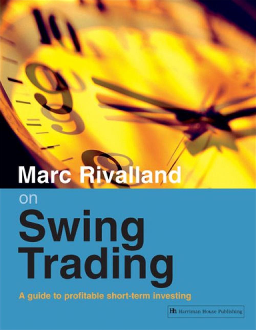 Marc Rivalland on Swing Trading, 9781897597194