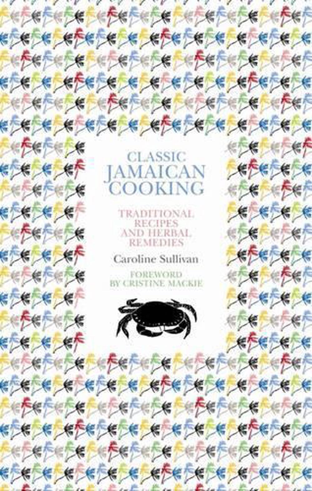 Classic Jamaican Cooking, 9781897959428