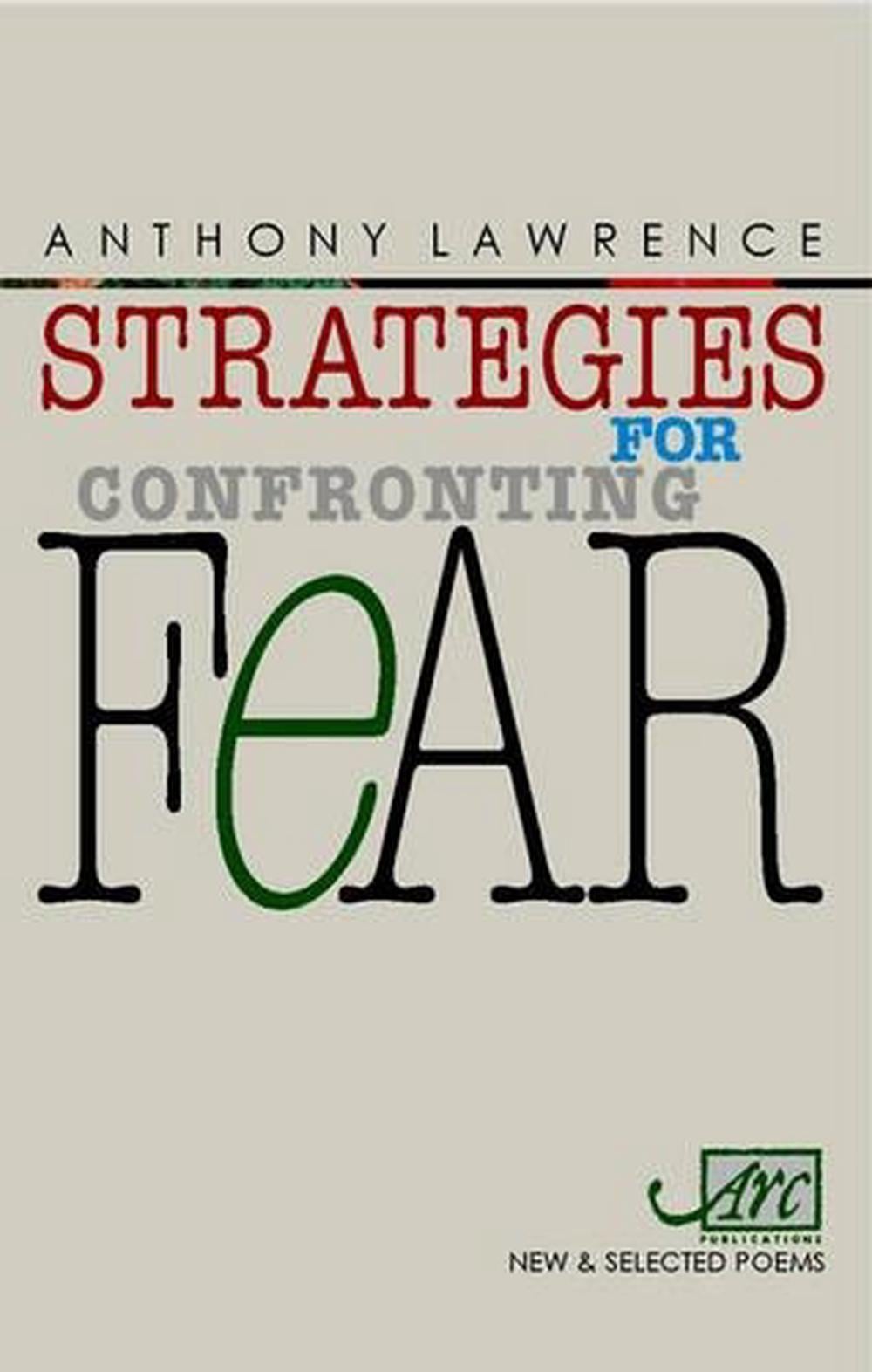 Strategies For Confronting Fear by Anthony Lawrence - ISBN: 9781900072496