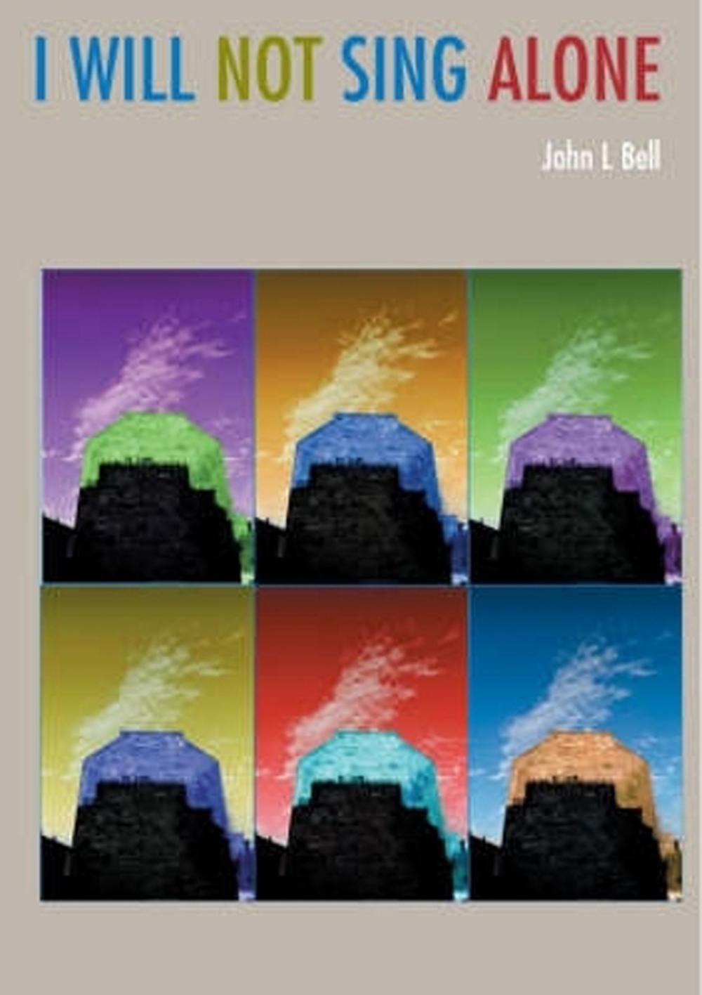 I Will Not Sing Alone, 9781901557916