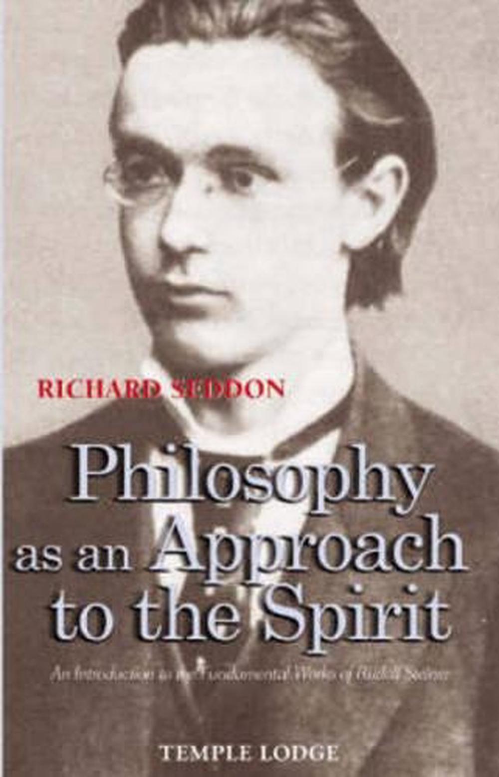 Philosophy as an Approach to the Spirit, 9781902636696