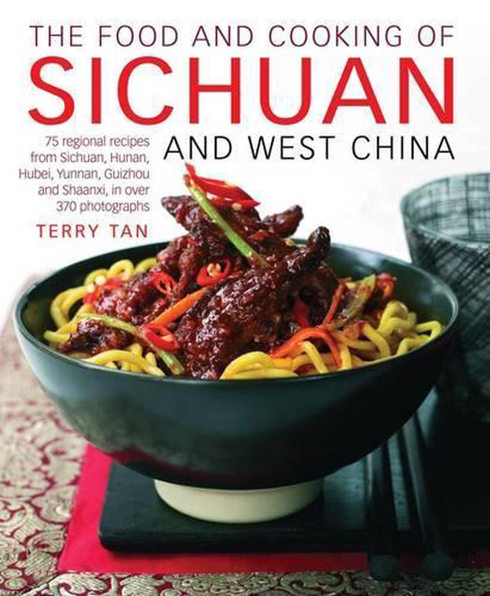 Food and Cooking of Sichuan and West China, 9781903141816