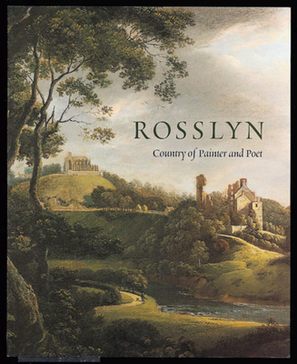 Rosslyn: Country of Painter and Poet, 9781903278291