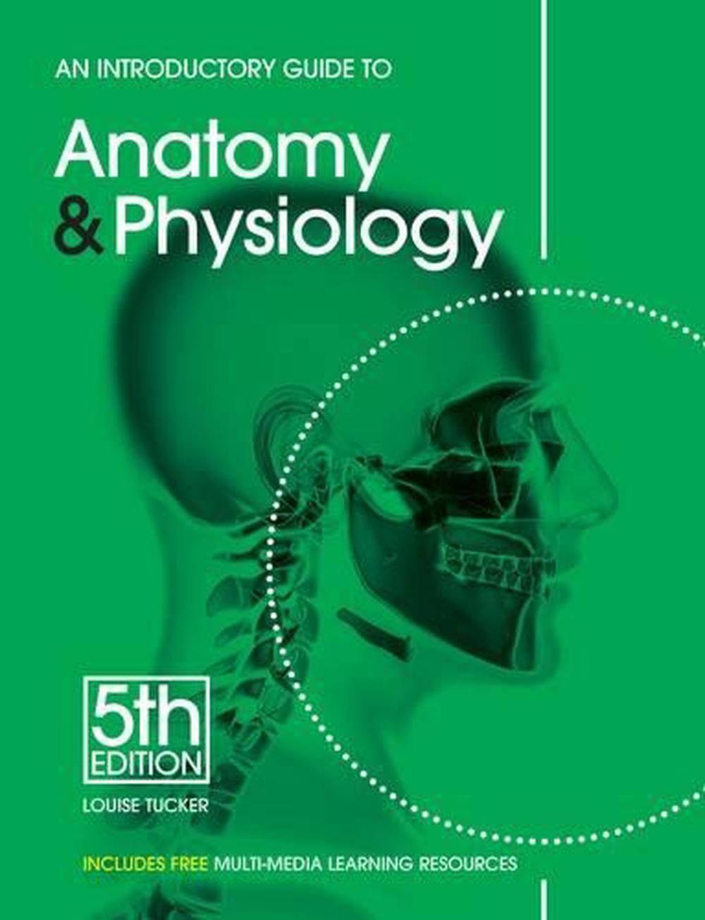 An Introductory Guide to Anatomy & Physiology, 9781903348345