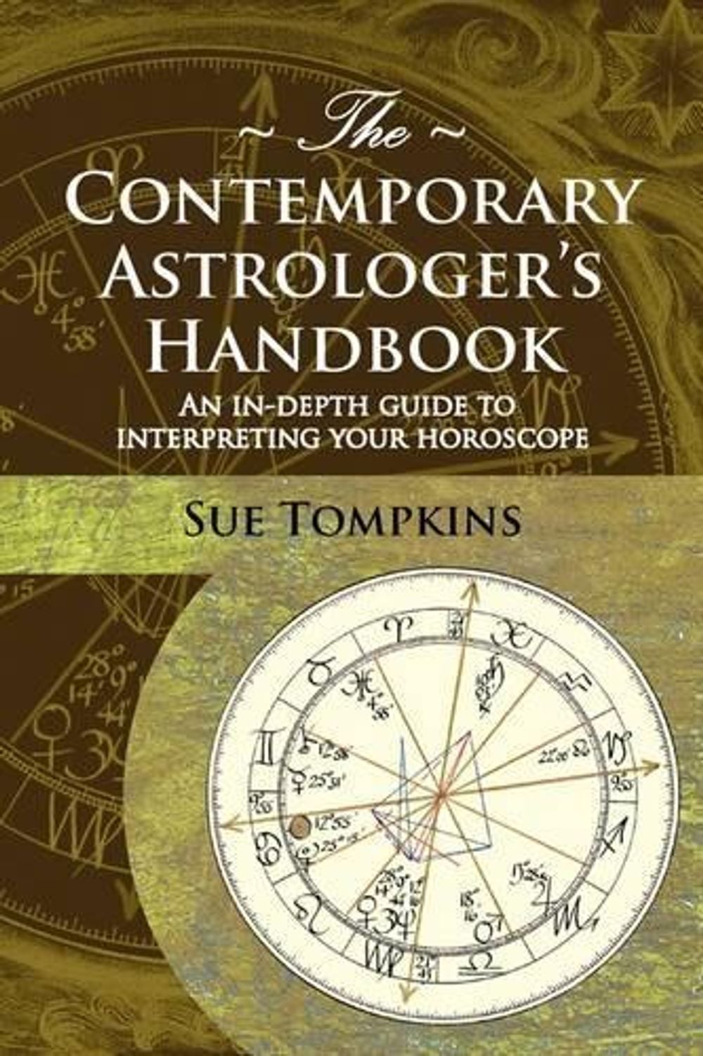 The Contemporary Astrologer's Handbook by Sue Tompkins - ISBN: 9781903353028