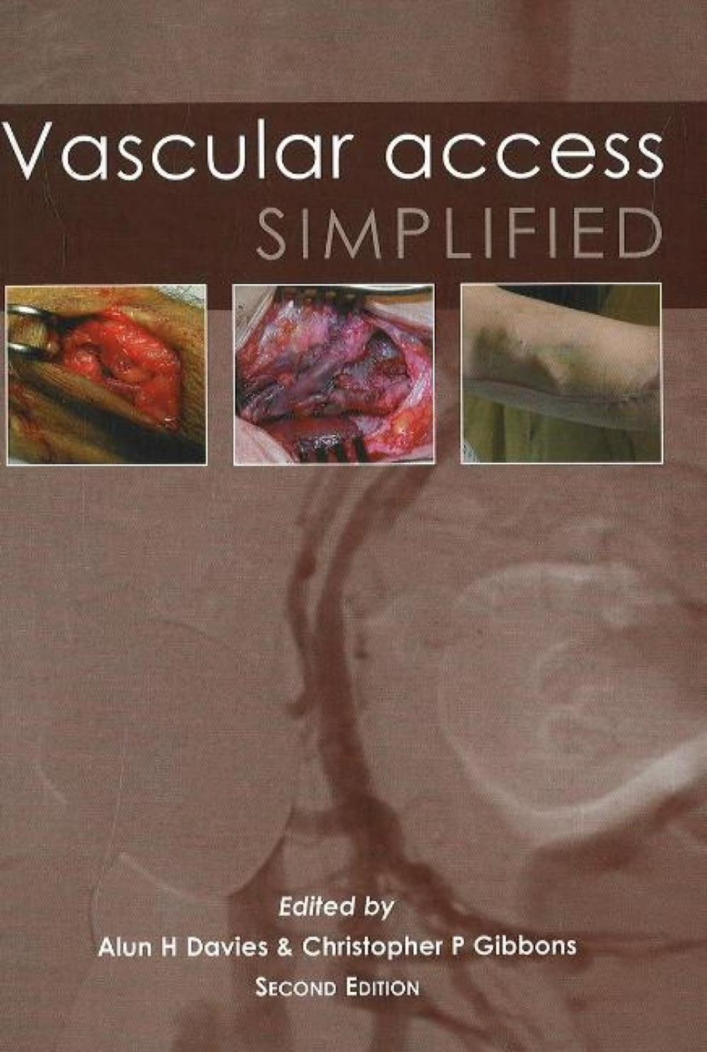 Vascular Access Simplified; second edition, 9781903378526