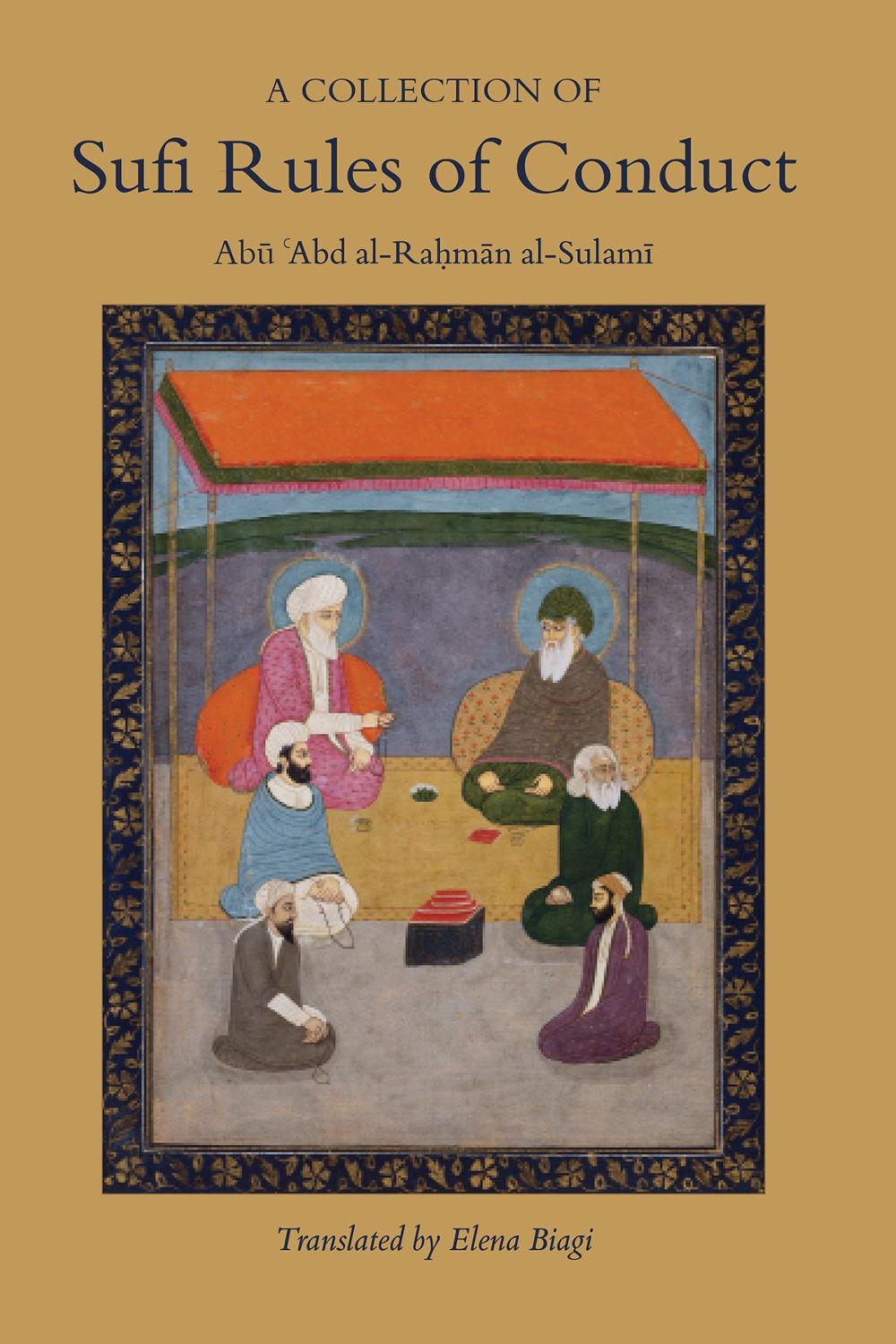 A Collection of Sufi Rules of Conduct, 9781903682579