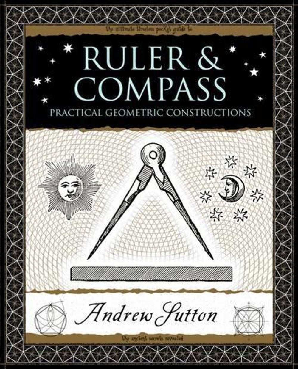 Ruler and Compass by Andrew Sutton - ISBN: 9781904263661