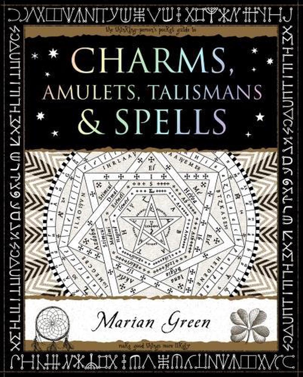 Charms, Amulets, Talismans and Spells, 9781904263890