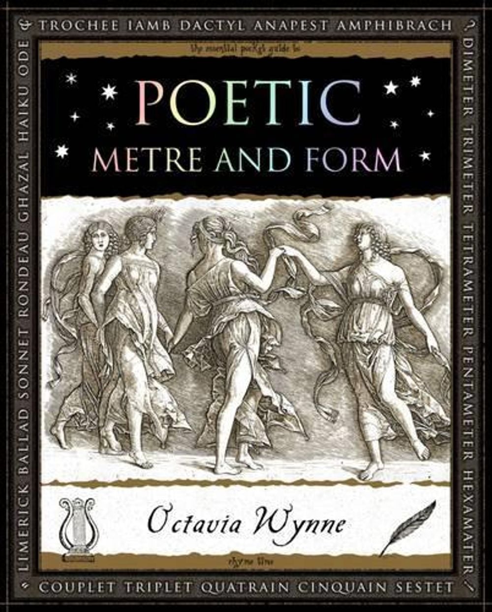 Poetic Metre and Form by Octavia Wynne - ISBN: 9781904263913