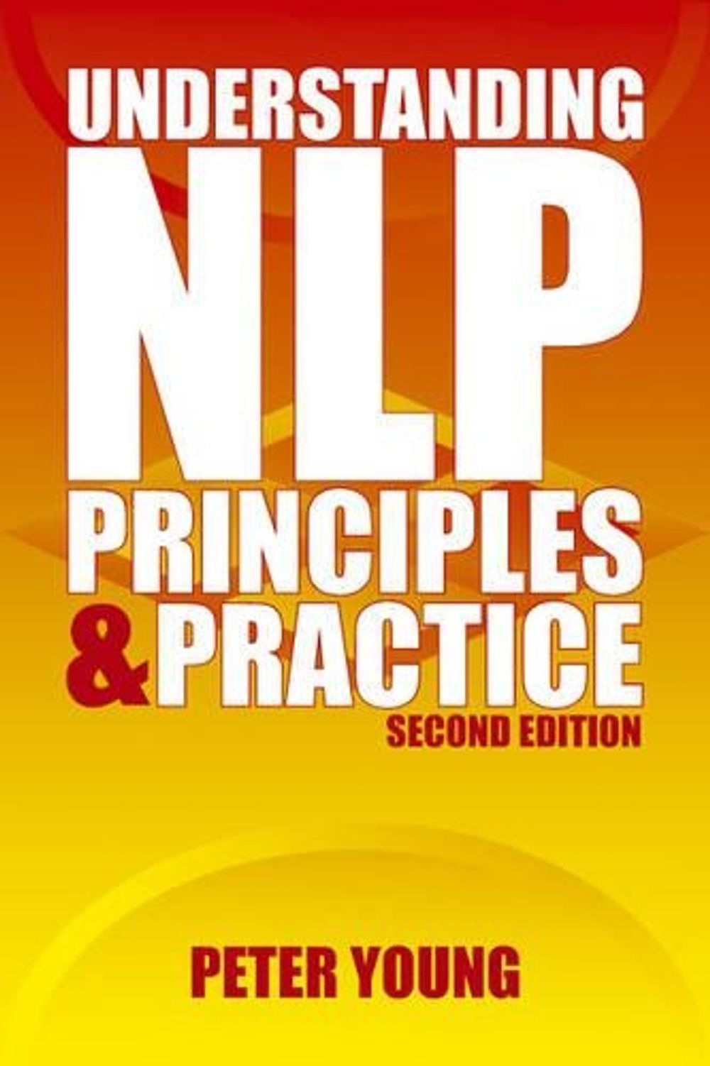 Understanding NLP by Peter Young - ISBN: 9781904424109