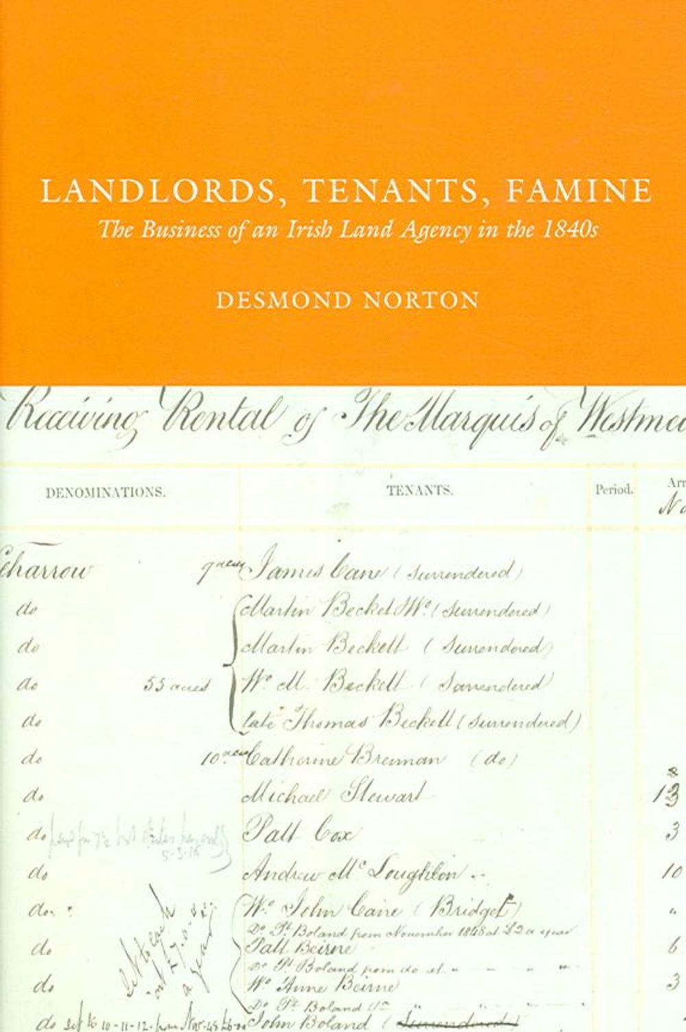 Landlords, Tenants, Famine by Desmond Norton - ISBN: 9781904558569