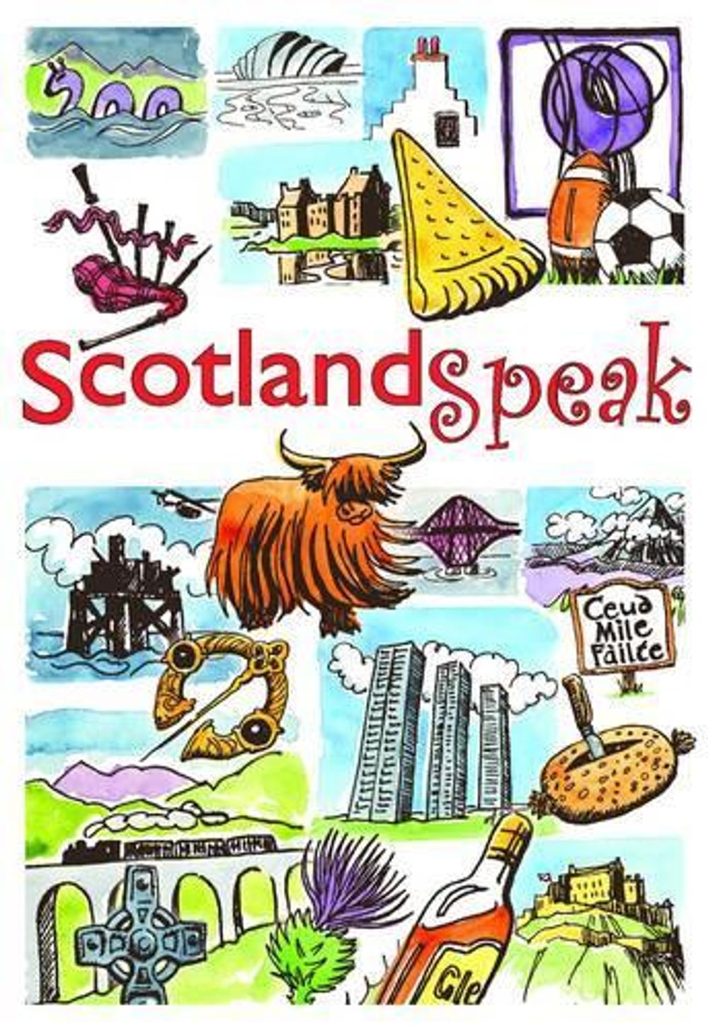 ScotlandSpeak by Catherine Brown - ISBN: 9781904737247