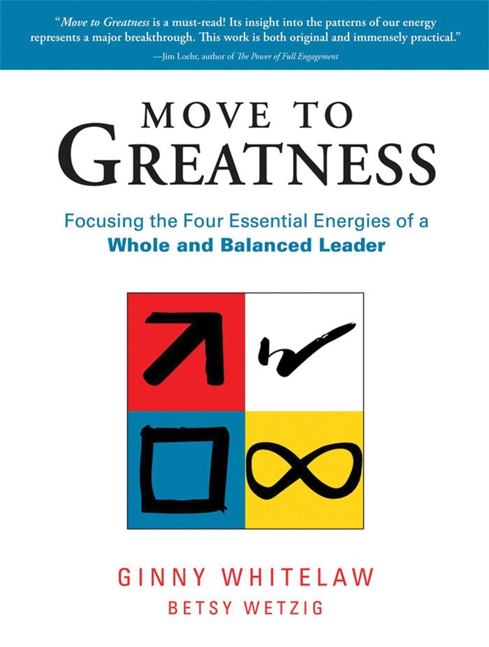 Move to Greatness by Ginny Whitelaw - ISBN: 9781904838203